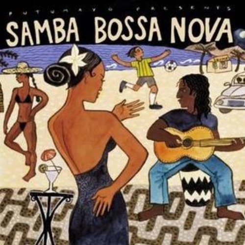Putumayo Presents: Samba Bossa Nova