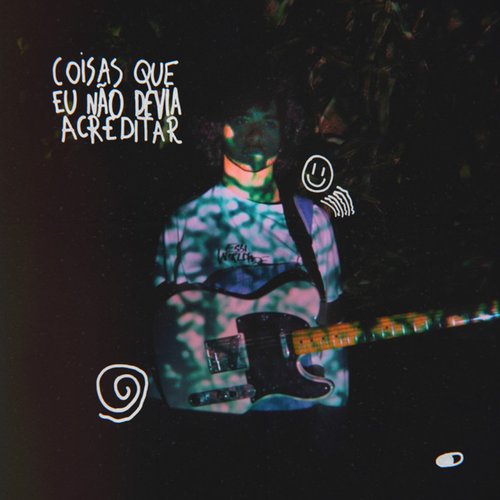 coisas que eu não devia acreditar