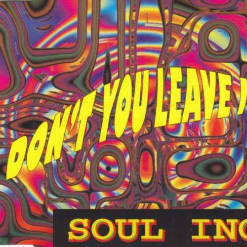Don't You Leave Me