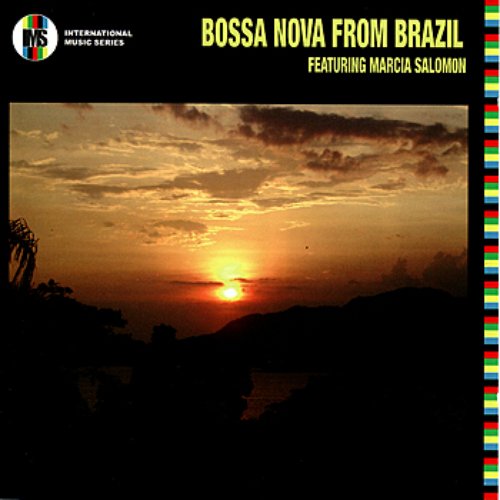 Bossa Nova from Brazil featuring Marcia Salomon