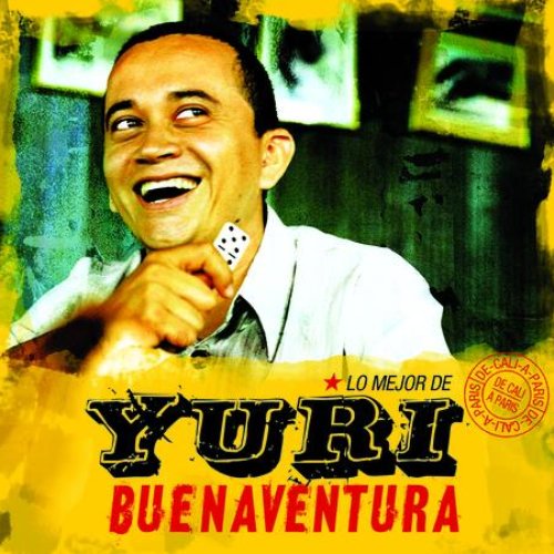 Lo mejor de Yuri Buenaventura