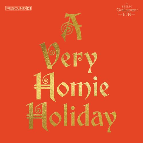 A Very Homie Holiday [Explicit]