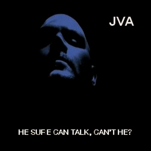 He Sure Can Talk, Can't He?