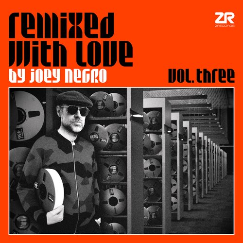 Remixed With Love By Joey Negro (Vol. Three)