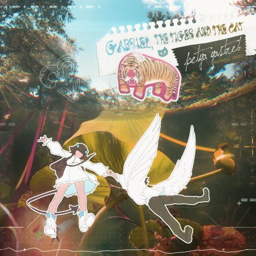 Gabriel, The tiger and The cat