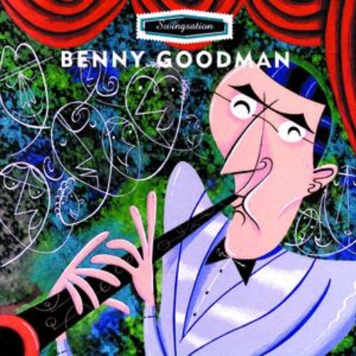 Swing-Sation: Benny Goodman