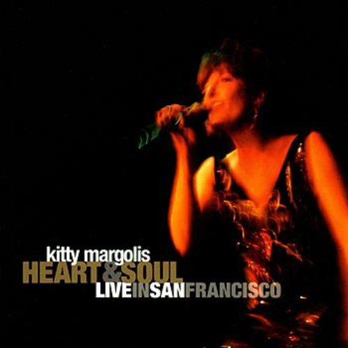 Heart & Soul : Live In San Francisco