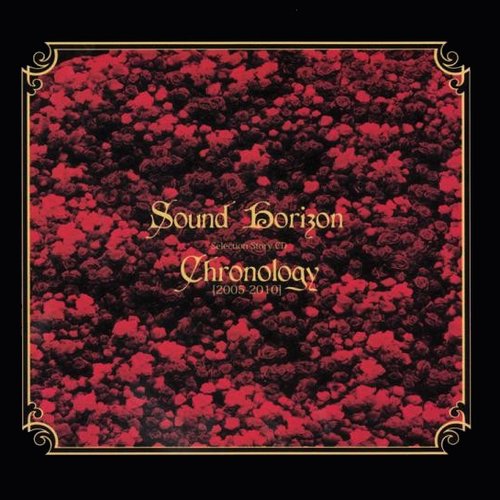 Chronology [2005-2010] — Sound Horizon | Last.fm