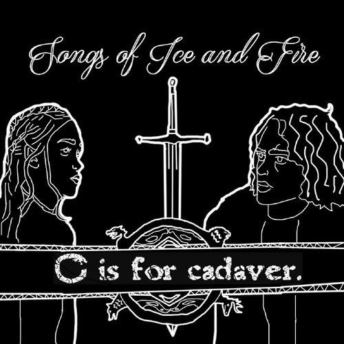 Songs of Ice and Fire