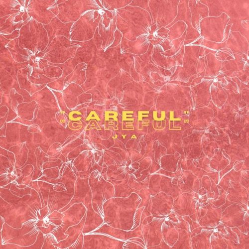 Careful