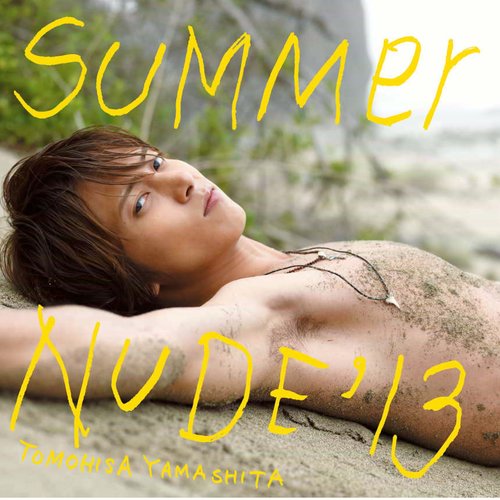Summer Nude 13 山下智久 Last Fm Summer Nude 13 山下智久 Last Fm