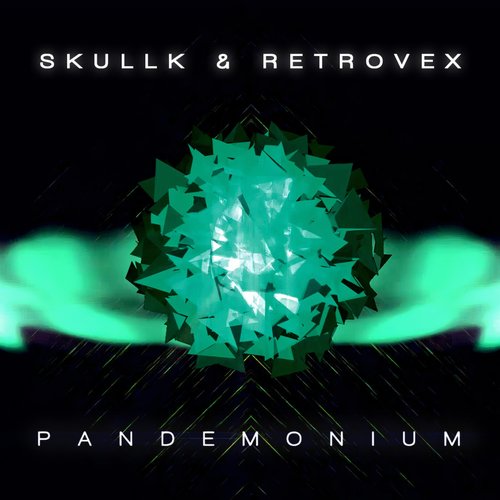 Pandemonium (feat. Skullk)