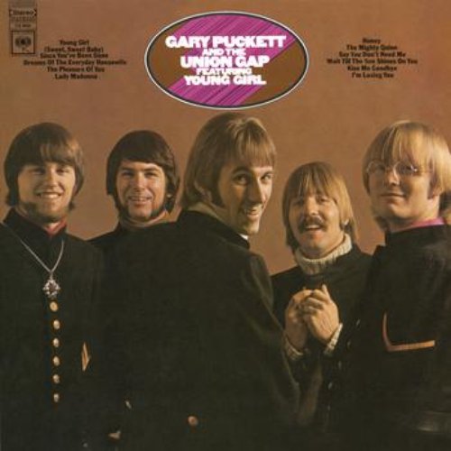 Gary Puckett & The Union Gap Featuring "Young Girl"