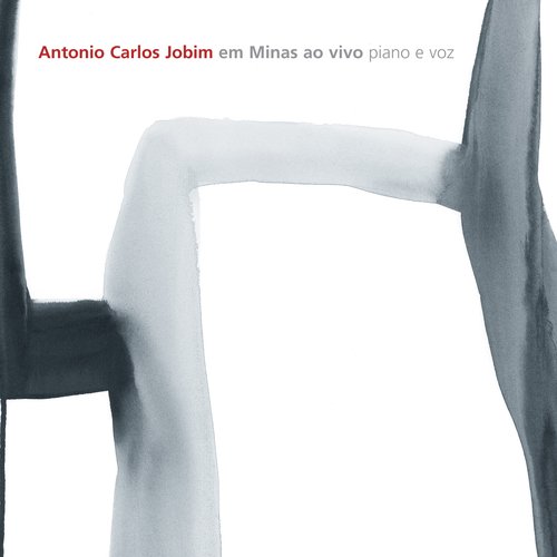 Antonio Carlos Jobim em Minas ao vivo - piano e voz