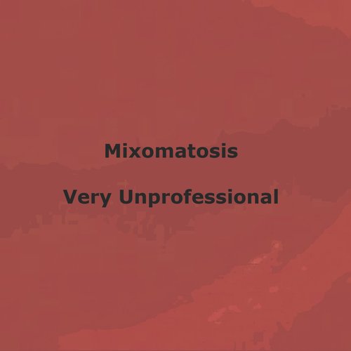 Very Unprofessional