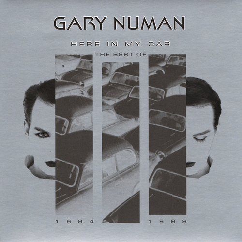 Here In My Car: The Best Of Gary Numan