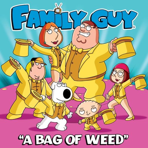 A Bag of Weed (From Family Guy)