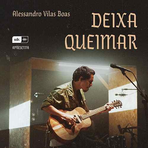 Deixa Queimar (Ao Vivo) - Single