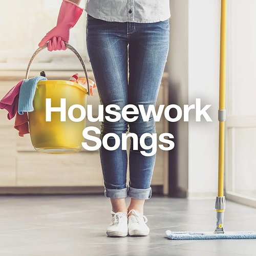 Housework Songs