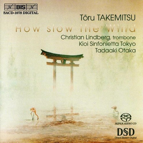 Takemitsu: How Slow the Wind / Tree Line / Archipelago S