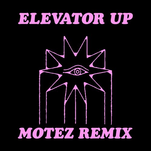 Elevator Up (Motez Remix) - Single