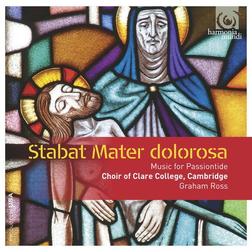 Stabat Mater dolorosa: Music for Passiontide