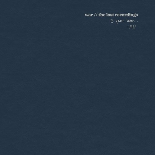 War (The Lost Recordings) [5 Years Later]