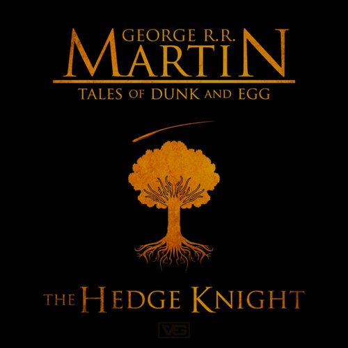 The Hedge Knight Read By Frank Muller George R R Martin Last Fm