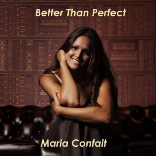 Better Than Perfect