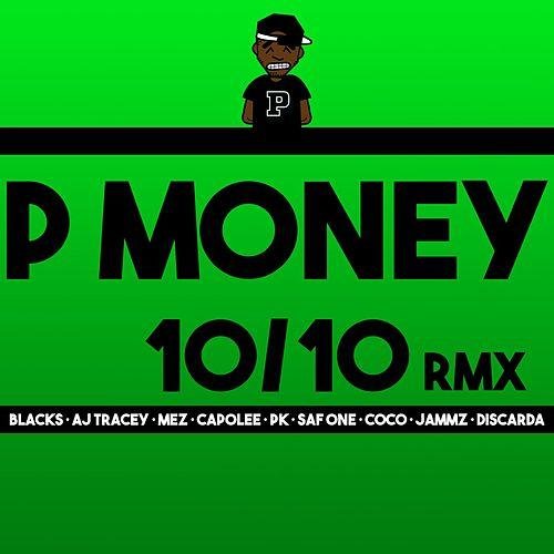 10 / 10 (Remix) [feat. Blacks, AJ Tracey, Mez, Capo Lee, Pk, SafOne, Coco, Jammz & Discarda]