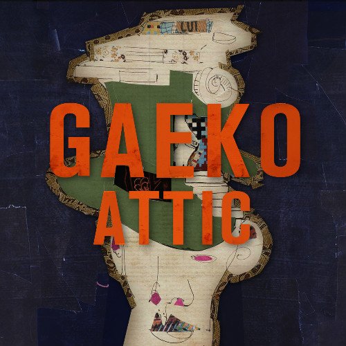 GAEKO ATTIC's 1st PIECE