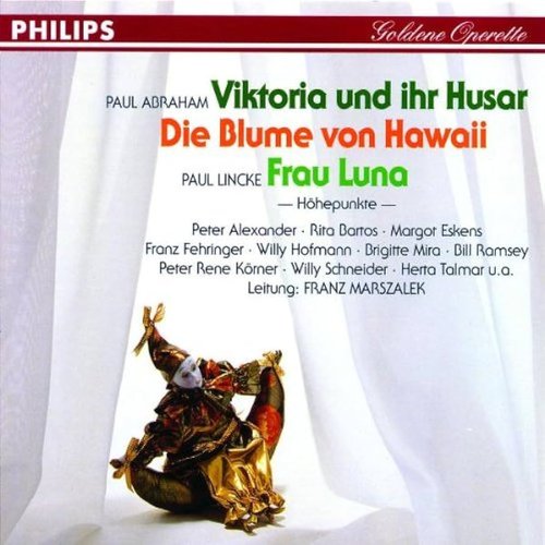 Viktoria und ihr Husar - Die Blume von Hawaii - Frau Luna