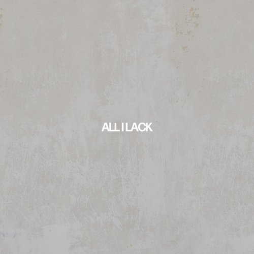 All I Lack
