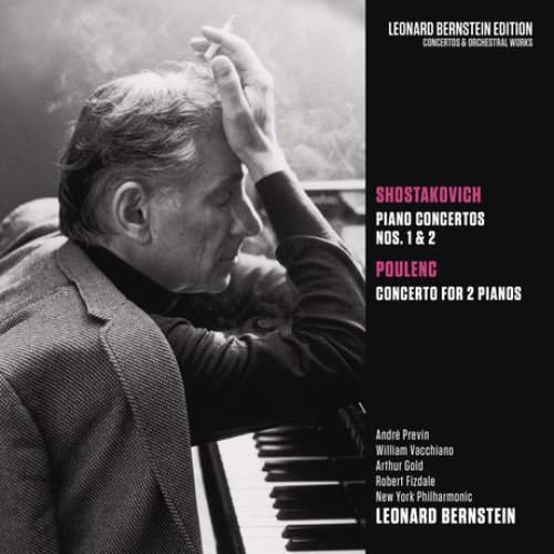 Shostakovich: Piano Concertos Nos. 1 & 2 - Poulenc: Concerto for 2 Pianos,  FP 61 (Leonard Bernstein;New York Philharmonic Orchestra) — Leonard  Bernstein | Last.fm