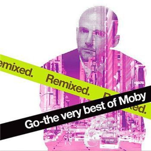 Go (The Very Best Of Moby) Remixed
