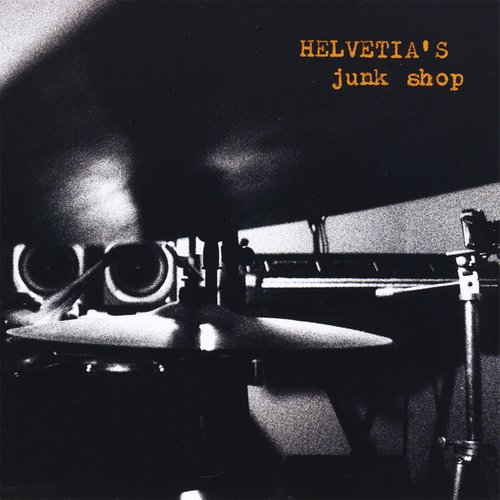 Helvetia's Junk Shop — Helvetia | Last.fm