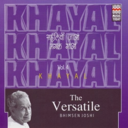 The Versatile Bhimsen Joshi - Khayal - Volume 4