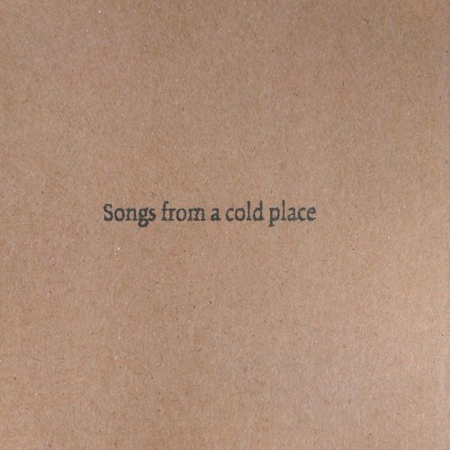 Songs from a cold place