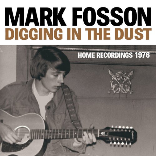Digging in the Dust : Home Recordings 1976