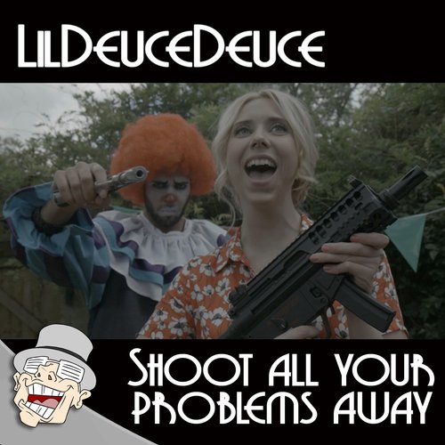 Shoot All Your Problems Away