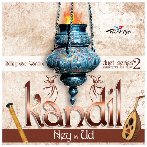 Kandil 2 Ney & Ud