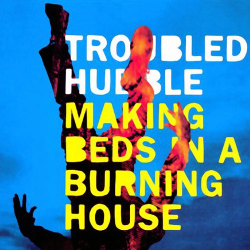 Making Beds in a Burning House