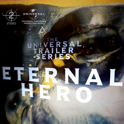 Universal Trailer Series - Eternal Hero