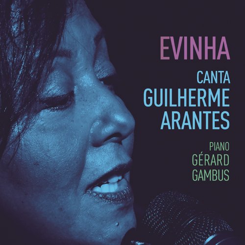 Evinha Canta Guilherme Arantes