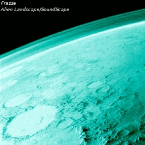 Alien Landscape/Soundscape