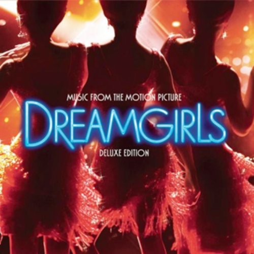DREAMGIRLS Music from the Motion Picture - Deluxe Edition