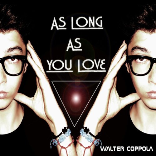As Long As You Love Me