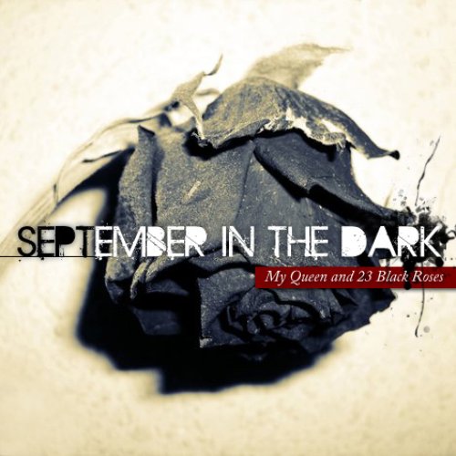 My Queen and 23 Black Roses