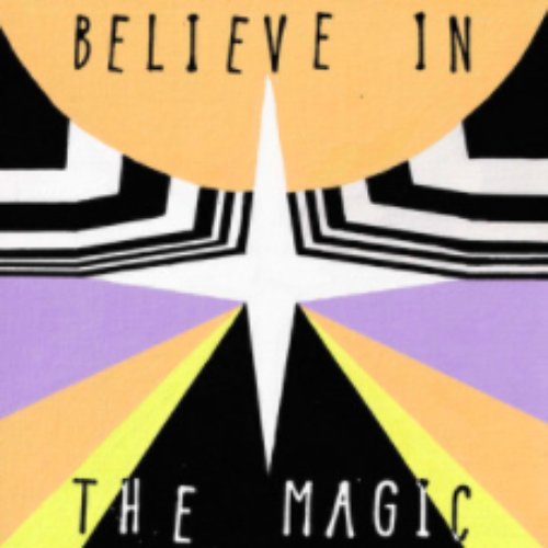 Believe in the Magic