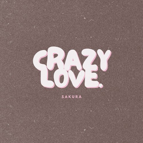 Crazy Love